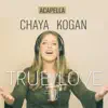 True Love- Acapella - Single album lyrics, reviews, download
