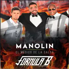 La Calentura - Single by Formula B & Manolin el Medico de la Salsa album reviews, ratings, credits