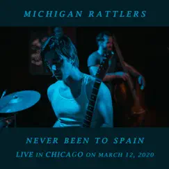 Never Been to Spain (Live in Chicago on March 12, 2020) Song Lyrics