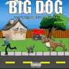 Big Dawg (feat. Mars X) - Single album lyrics, reviews, download