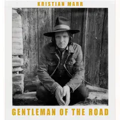 Gentleman of the Road Song Lyrics