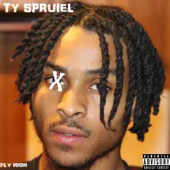 Fly High - Single by Ty Spruiel album reviews, ratings, credits