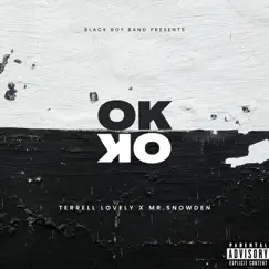 Ok Ok - Single by Black Boy Band, Mr. Snowden & Terrell Lovely album reviews, ratings, credits
