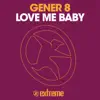 Love Me Baby - Single album lyrics, reviews, download