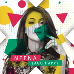 Lagu Happy - Single by Neena album reviews, ratings, credits