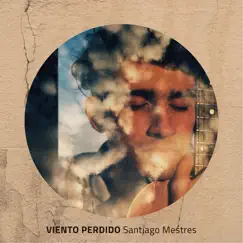 Viento Perdido - EP by Santiago Mestres album reviews, ratings, credits