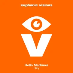 Hey (Remixes) - EP by Hello Machines album reviews, ratings, credits