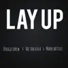Lay Up (feat. Vee Tha Rula & Mark Battles) - Single album lyrics, reviews, download