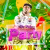 Bienvenidos al Party (feat. Elisa Calez & Pedro C****a) - Single album lyrics, reviews, download