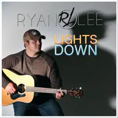 Lights Down Song Lyrics