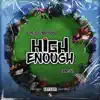 High Enough (feat. Chris O'bannon) song lyrics