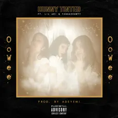 OoWee - Single by HunnyTinted, Lil Ari & TYSF album reviews, ratings, credits