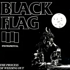 The Process of Weeding Out (Instrumental) - EP by Black Flag album reviews, ratings, credits