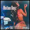 Motion Boyz (feat. Official bandman, Aflacko, Racheeeto, Lul Jay, Guapoheadhunch00 & Lyngo) - Single album lyrics, reviews, download
