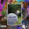 I MighT (feat. shores444, JDL, Konsume Us & Phasod) - Single album lyrics, reviews, download