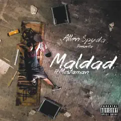 Maldad (feat. Mosta Man) - Single by Allen Spyda album reviews, ratings, credits