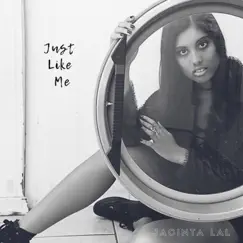 Just Like Me - Single by Jacinta Lal album reviews, ratings, credits