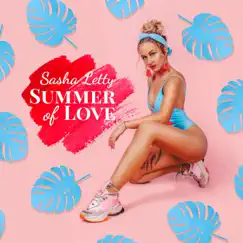 Summer of Love - Single by Sasha Letty album reviews, ratings, credits