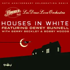 Houses in White (America 50th Anniversary Remix) Song Lyrics