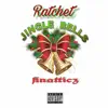 Ratchet Jingle Bells (feat. Killa F & G5yve) - Single album lyrics, reviews, download