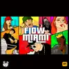 Flow Miami - Single album lyrics, reviews, download