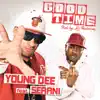 Good Time (feat. Serani) - Single album lyrics, reviews, download
