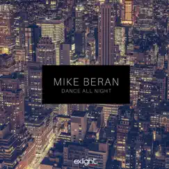 Dance All Night - Single by Mike Beran album reviews, ratings, credits