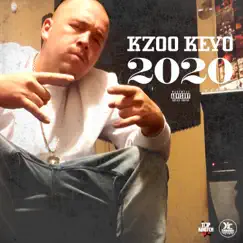 2020 - Single by Kzoo Kevo album reviews, ratings, credits