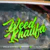 Weed Khalifa (feat. Paramba & Los Del Millero) - Single album lyrics, reviews, download