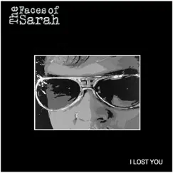 I Lost You (Elvis) - Single by The Faces of Sarah album reviews, ratings, credits