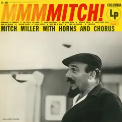 MMMMitch! by Mitch Miller album reviews, ratings, credits
