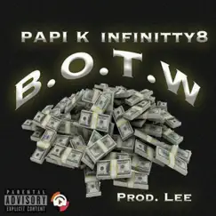 B.O.T.W (feat. Papi K) Song Lyrics