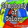 Symphony of Colors (Instrumental) - EP album lyrics, reviews, download