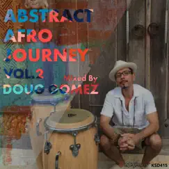 Abstract Afro Journey by Doug Gomez album reviews, ratings, credits