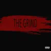 The Grind - Single album lyrics, reviews, download