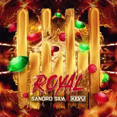 Royal - EP by Sandro Silva & Kevu album reviews, ratings, credits