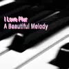 A Beautiful Melody - Single album lyrics, reviews, download