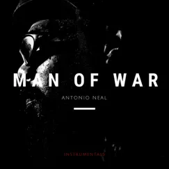 Man of War (Instrumentals) [Instrumental] - EP by Antonio Neal album reviews, ratings, credits