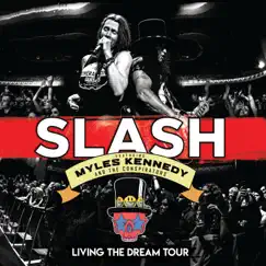 Living the Dream Tour (feat. Myles Kennedy & the Conspirators) [Live] by Slash album reviews, ratings, credits