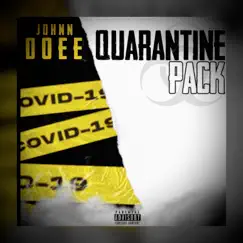 Quarantine Pack - EP by Johnn Doee album reviews, ratings, credits