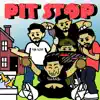 Pitstop (feat. S.I.G., Jacob So, Lag$ & Lira) - Single album lyrics, reviews, download