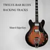 Twelve-Bar Blues Guitar Backing Tracks album lyrics, reviews, download