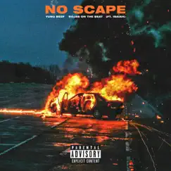No Scape (feat. Isaiah) Song Lyrics