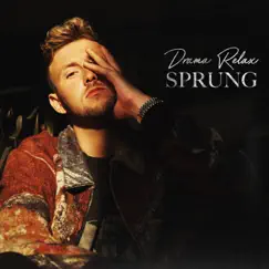 Sprung - Single by Drama Relax album reviews, ratings, credits