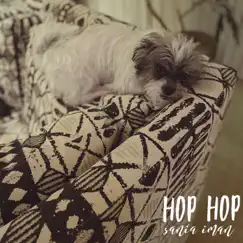 Hop Hop - Single by Sanía Iman album reviews, ratings, credits