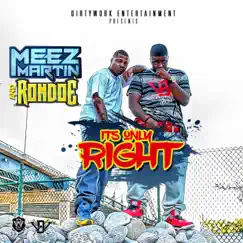 Its Only Right by Meez Martin & Rondoe album reviews, ratings, credits