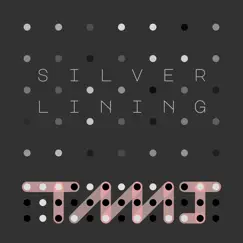 Silver Lining - Single by TAAAJ album reviews, ratings, credits
