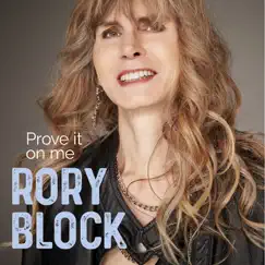 Prove It On Me by Rory Block album reviews, ratings, credits