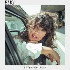 Extended Play - EP by ELKI album reviews, ratings, credits