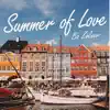 Summer of Love - Single album lyrics, reviews, download